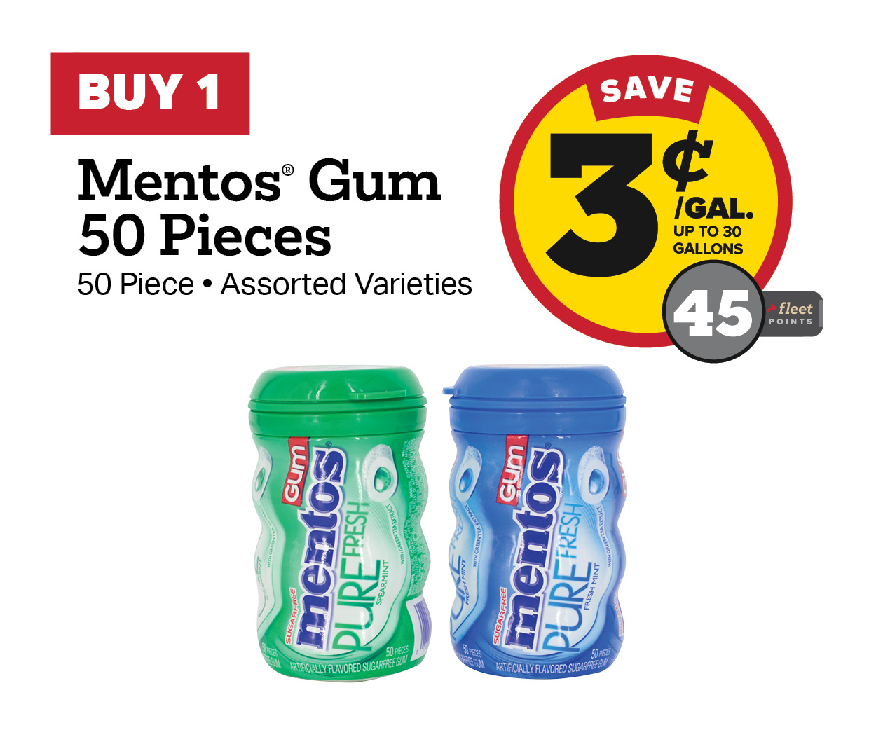 Buy 1 Mentos Gum 50-Ct Earn 3 Cents Per Gallon or 45 Fleet Points