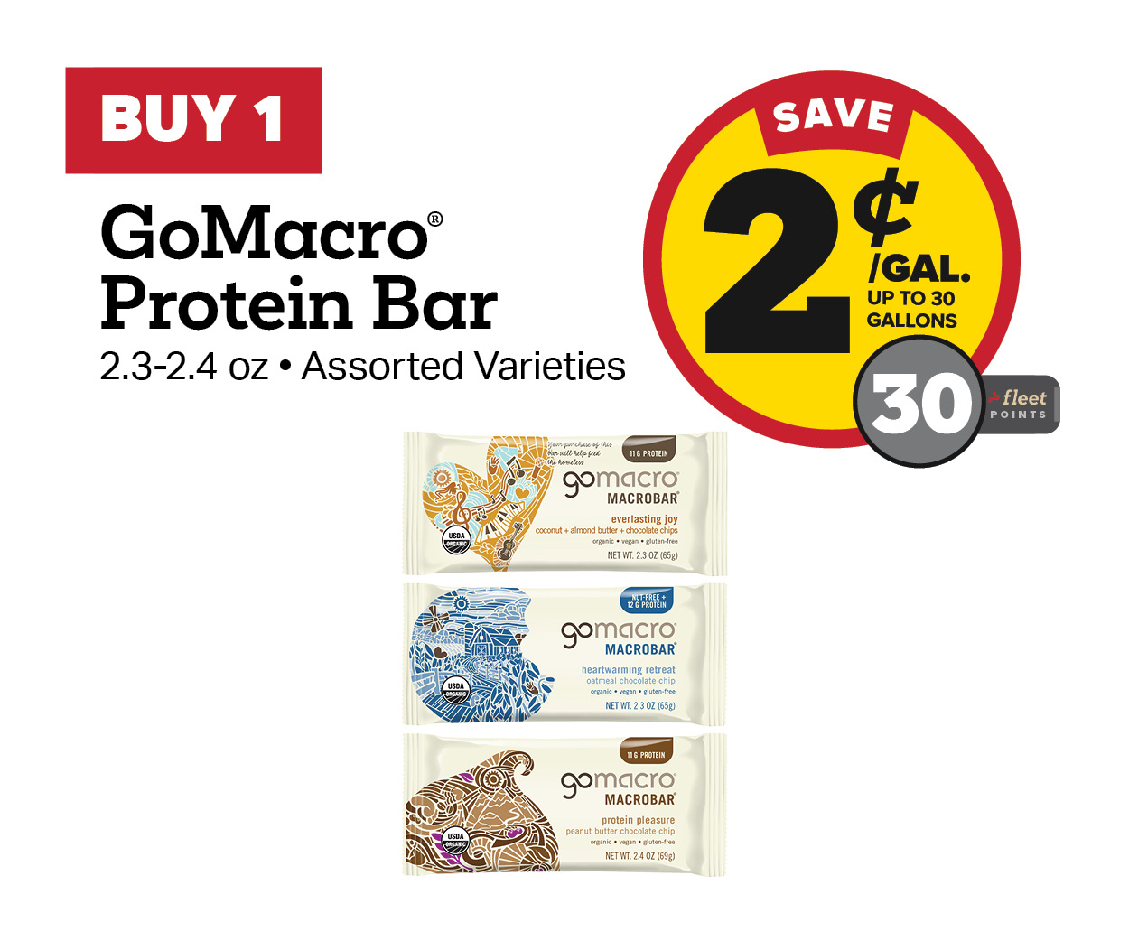 Buy 1 GoMacro Protein Bar 2.3-2.4oz Earn 2 Cents Per Gallon or 30 Fleet Points