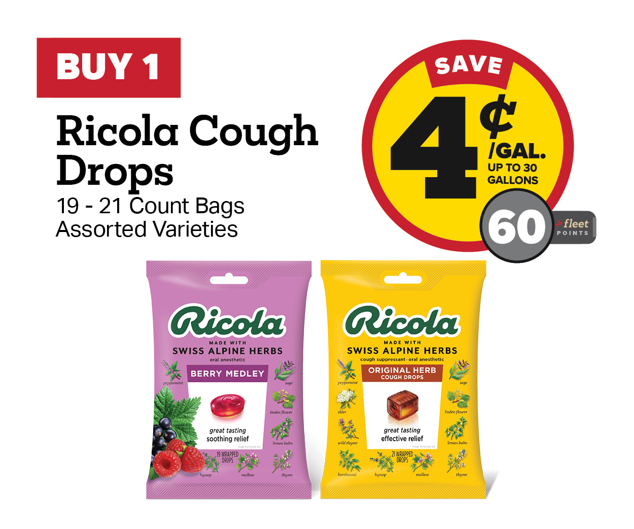 Buy 1 Ricola Cough Drop 19-21 Count Bags Earn 4 Cents Per Gallon or 60 Fleet Points