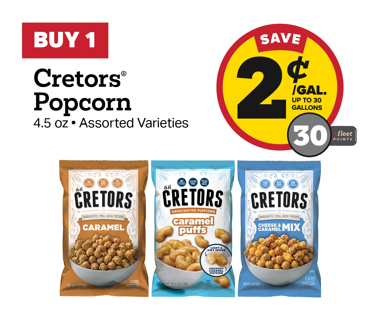 Buy 1 Cretors Popcorn Earn 2 Cents Per Gallon or 30 Fleet Points